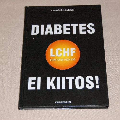 Lars-Erik Litsfeldt Diabetes? Ei kiitos!